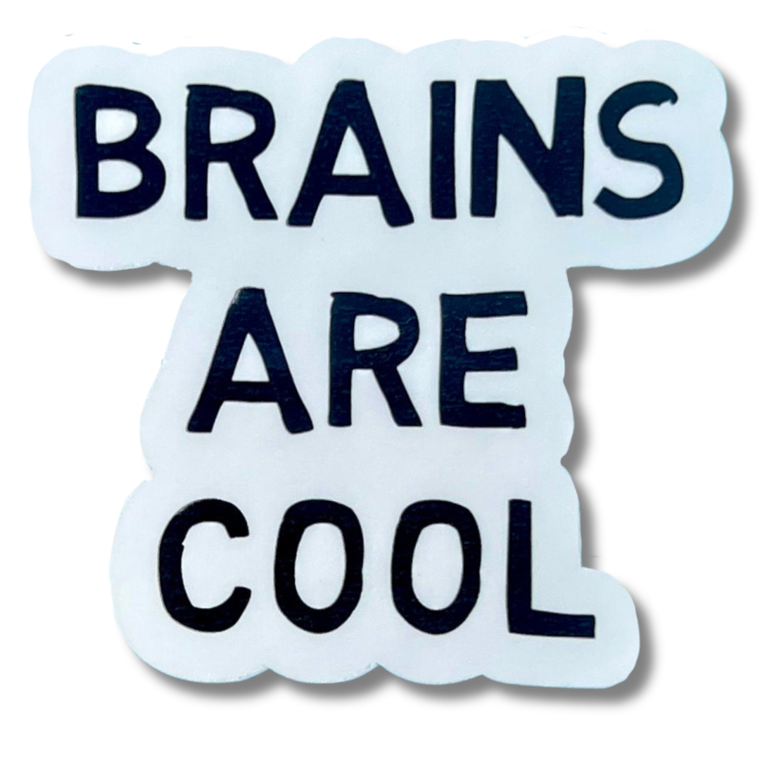 "BRAINS ARE COOL" sticker