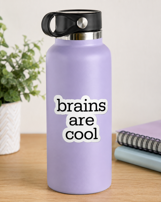 Brains Are Cool Sticker – Funny Neuroscience Sticker