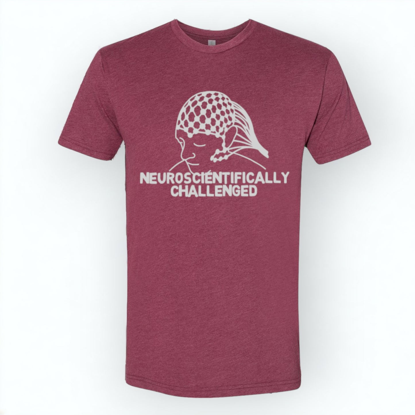 Neuroscientifically Challenged t-Shirt