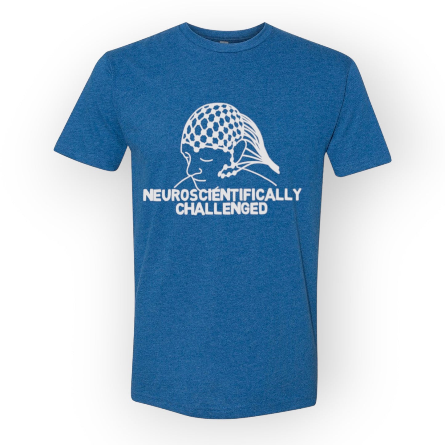 Neuroscientifically Challenged t-Shirt