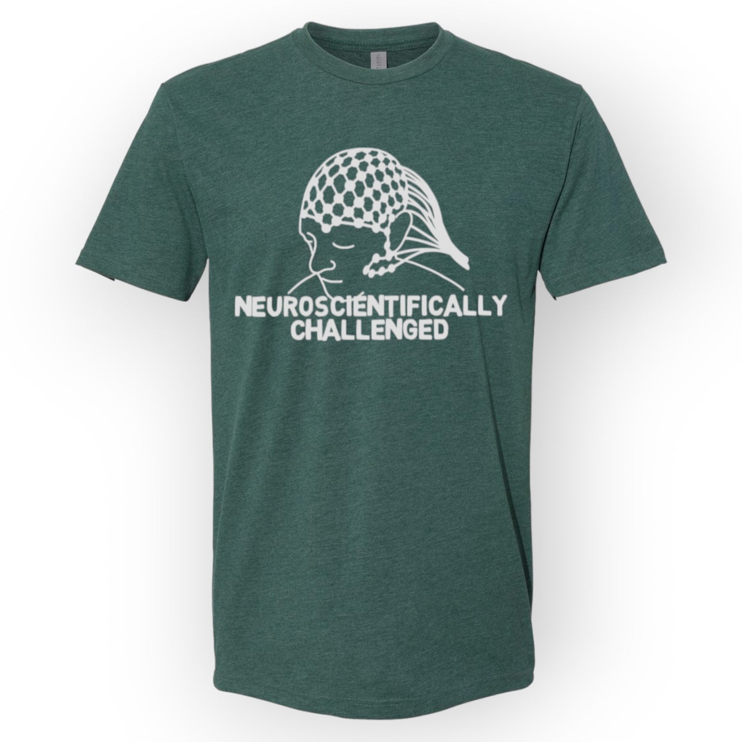 Neuroscientifically Challenged t-Shirt